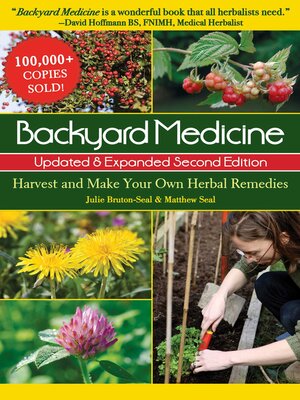 cover image of Backyard Medicine Updated & Expanded: Harvest and Make Your Own Herbal Remedies